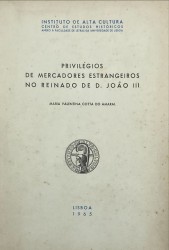 PRIVILÉGIOS DE MERCADORES ESTRANGEIROS NO REINADO DE D. JOÃO III